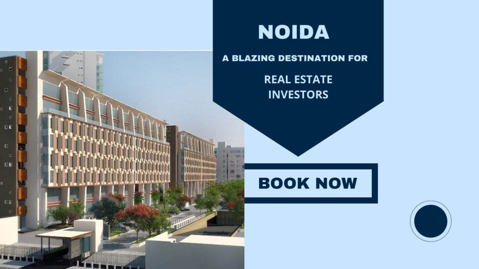 What Makes Noida a Blazing Destination for Real Estate Investors? WTC